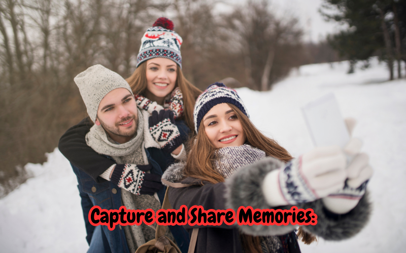Capture and Share Memories