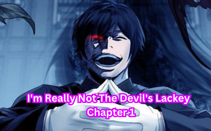 I'm Really Not The Devil's Lackey - Chapter 1