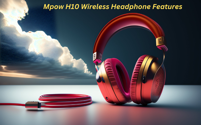 Mpow H10 Wireless Headphone Features