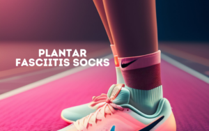 Plantar Fasciitis Socks