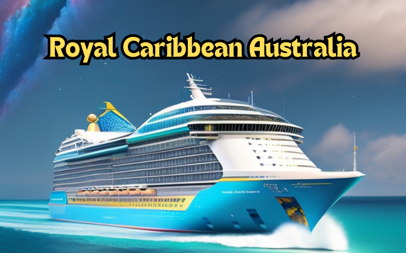 Royal Caribbean Australia