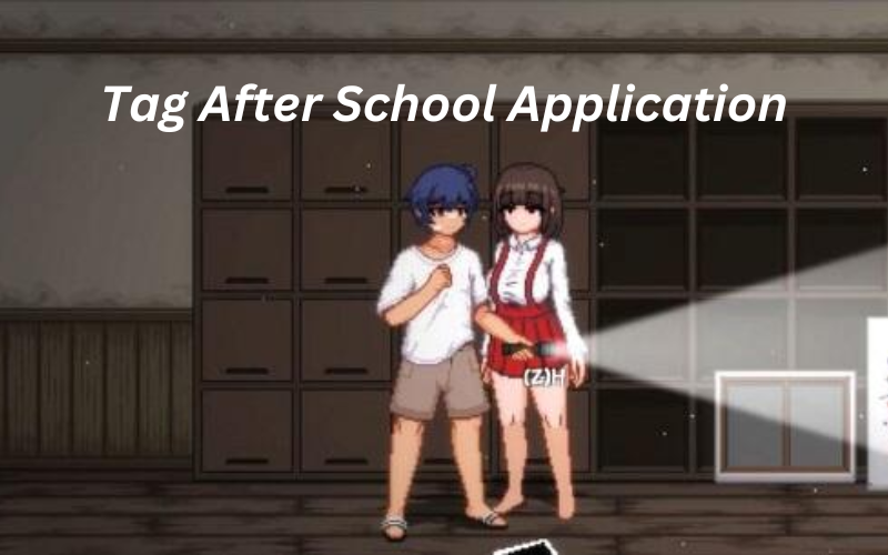 Tag After School Application