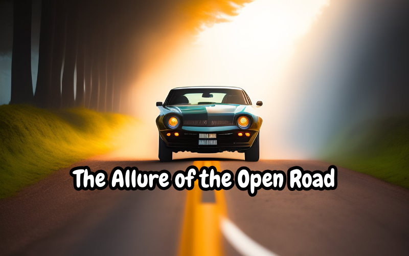 The Allure of the Open Road